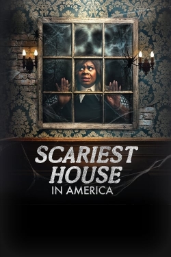 Watch Scariest House in America free movies