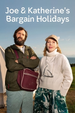 Watch Joe & Katherine's Bargain Holidays free movies