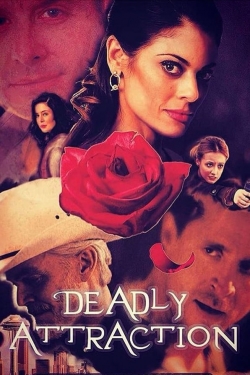 Watch Deadly Attraction free movies