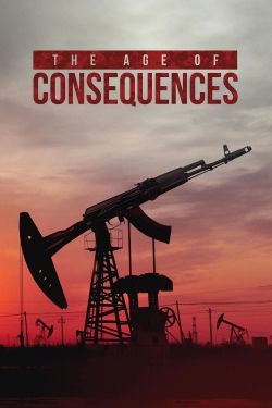 Watch The Age of Consequences free movies