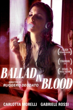 Watch Ballad in Blood free movies