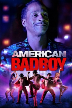 Watch American Bad Boy free movies