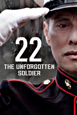 Watch 22-The Unforgotten Soldier free movies