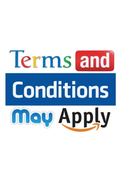 Watch Terms and Conditions May Apply free movies