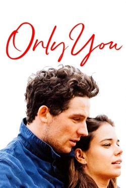 Watch Only You free movies