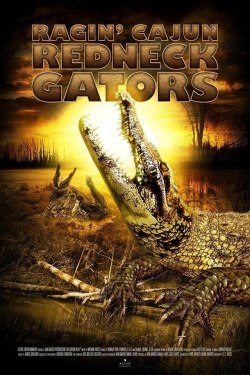 Watch Ragin Cajun Redneck Gators free movies