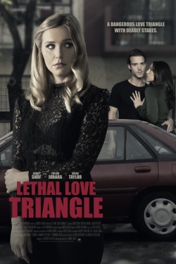 Watch Lethal Love Triangle free movies