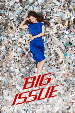 Watch Big Issue free movies