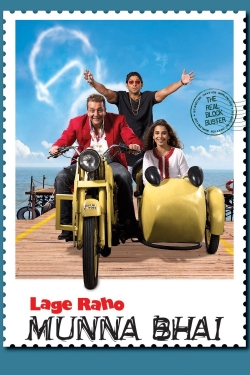 Watch Lage Raho Munna Bhai free movies