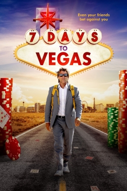 Watch 7 Days to Vegas free movies