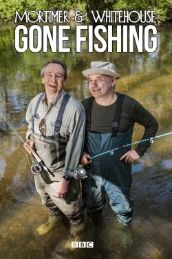 Watch Mortimer & Whitehouse: Gone Fishing free movies