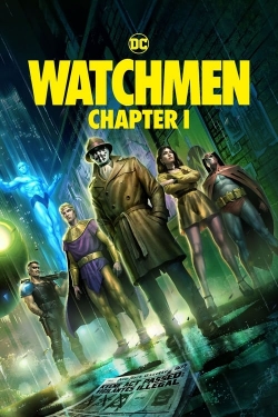 Watch Watchmen: Chapter I free movies