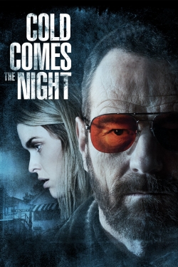 Watch Cold Comes the Night free movies