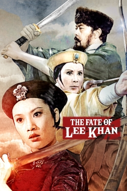 Watch The Fate of Lee Khan free movies