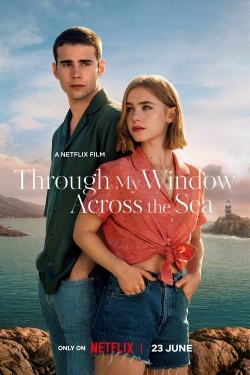 Watch Through My Window: Across the Sea free movies