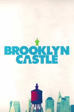 Watch Brooklyn Castle free movies