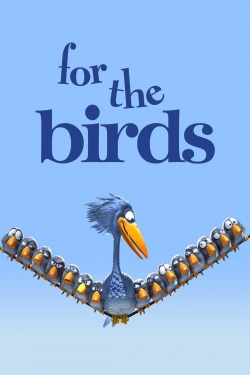 Watch For the Birds free movies