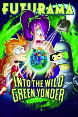 Watch Futurama: Into the Wild Green Yonder free movies