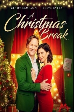 Watch A Christmas Break free movies