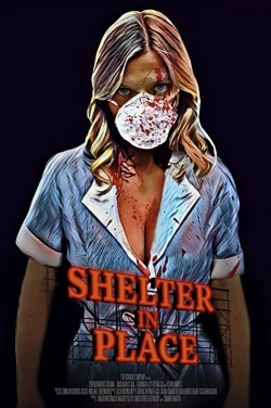 Watch Shelter in Place free movies