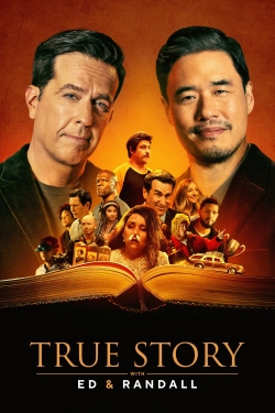 Watch True Story with Ed & Randall free movies