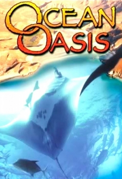 Watch Ocean Oasis free movies