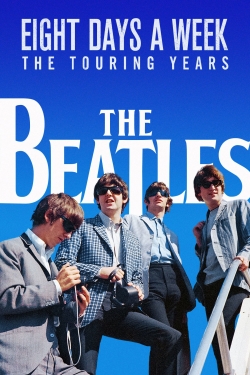 Watch The Beatles: Eight Days a Week - The Touring Years free movies